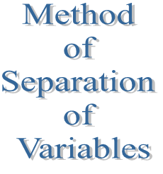 7. Method of Separation of Variables